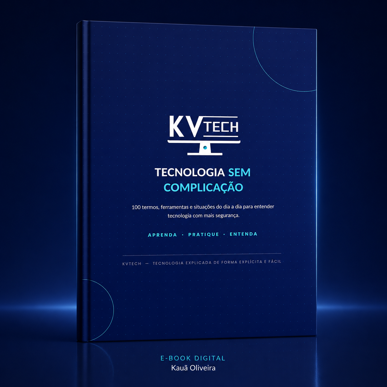 Capa do e-book Tecnologia sem Complicação da KVTECH